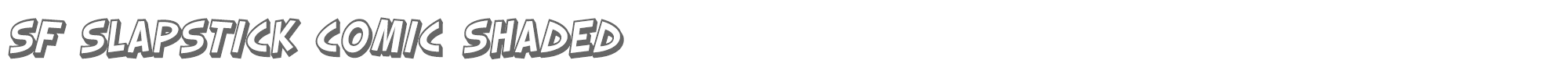 SF Slapstick Comic SF Slapstick Comic Shaded Oblique.ttf font preview